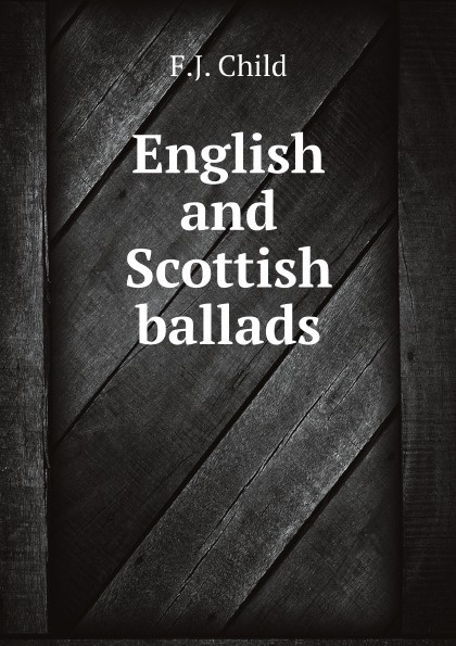 English and Scottish ballads