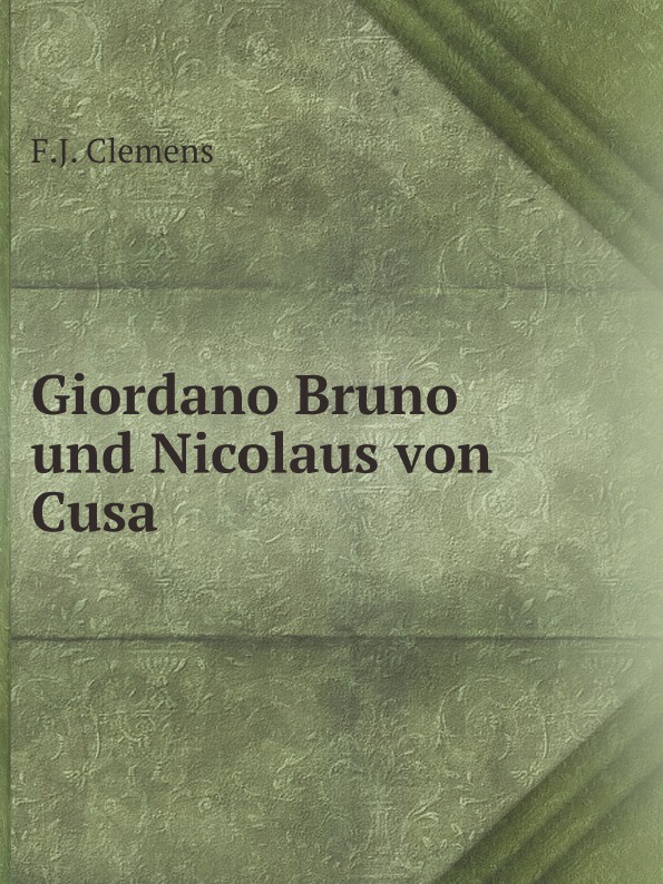 Giordano Bruno und Nicolaus von Cusa