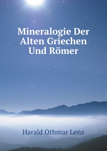 Mineralogie Der Alten Griechen Und Romer