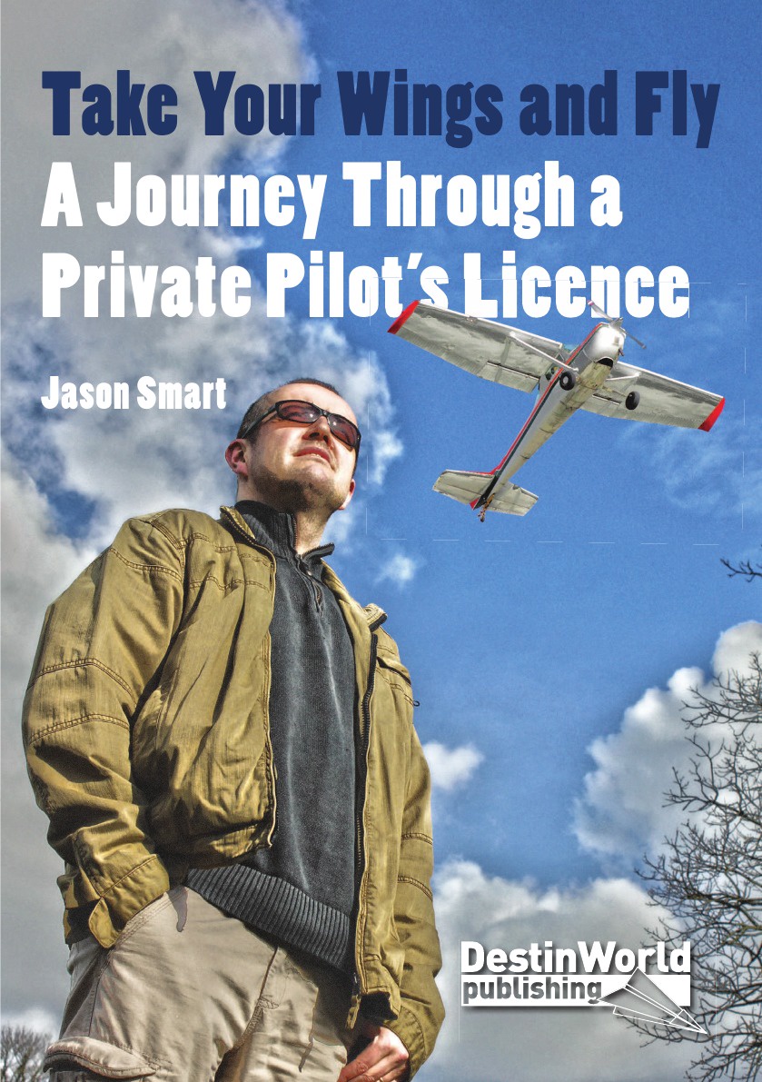 фото Take Your Wings and Fly - A Journey Through a Private Pilot's Licence