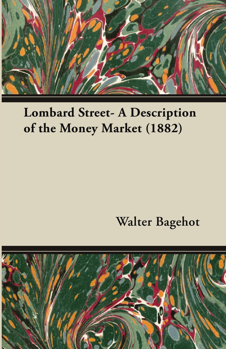 фото Lombard Street- A Description of the Money Market (1882)