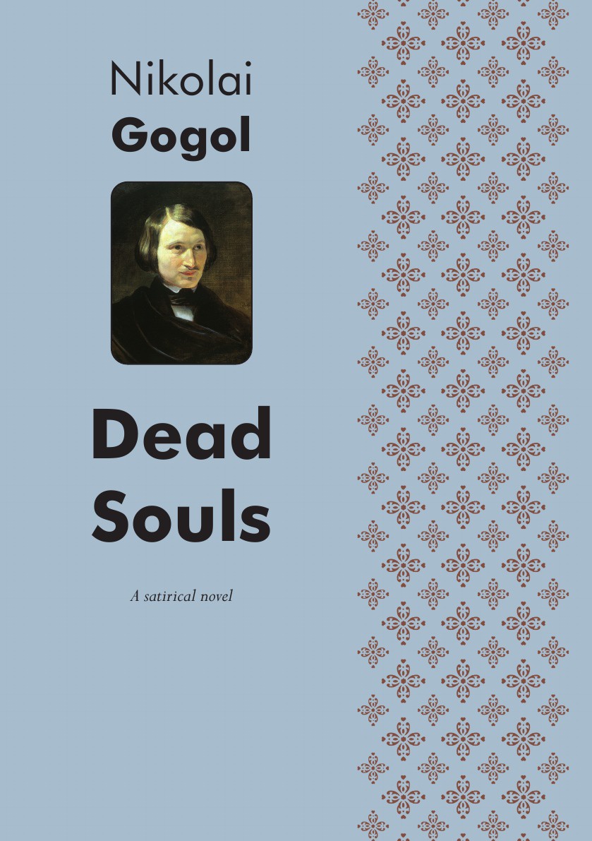 Dead Souls. A satirical novel