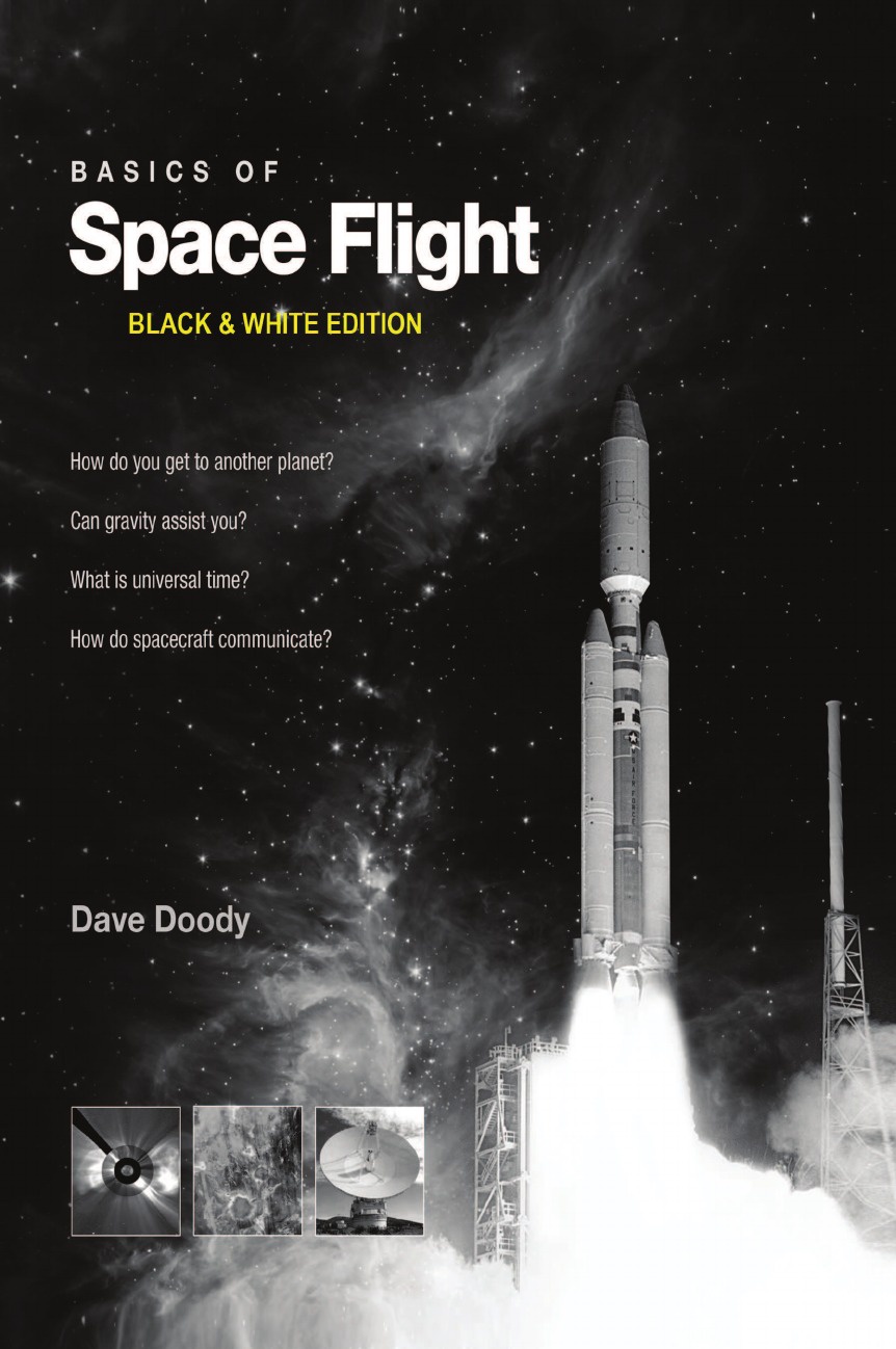 Basics of Space Flight Black & White Edition