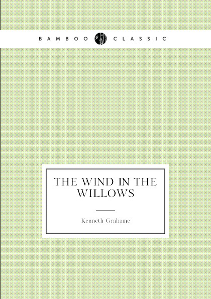 фото The wind in the willows