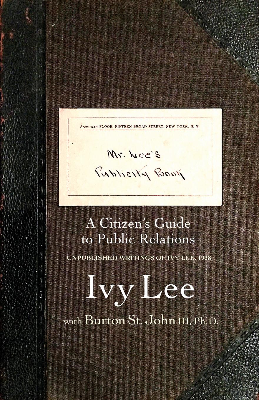 фото Mr. Lee's Publicity Book. A Citizen's Guide to Public Relations