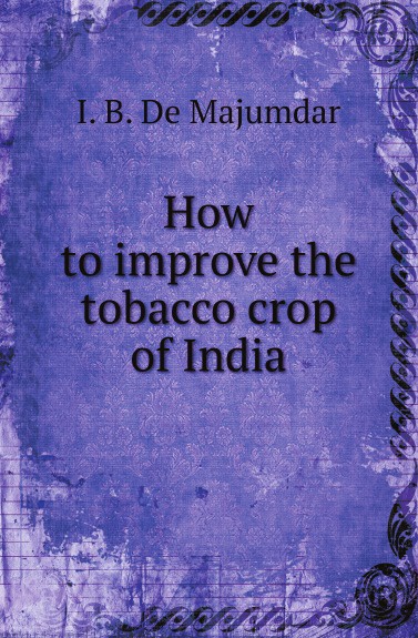 фото How to improve the tobacco crop of India