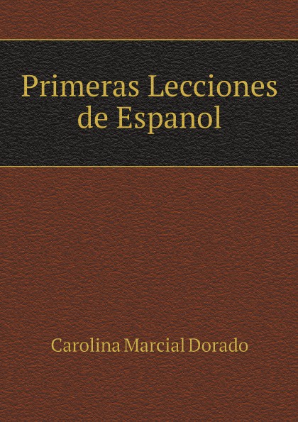 Primeras Lecciones de Espanol