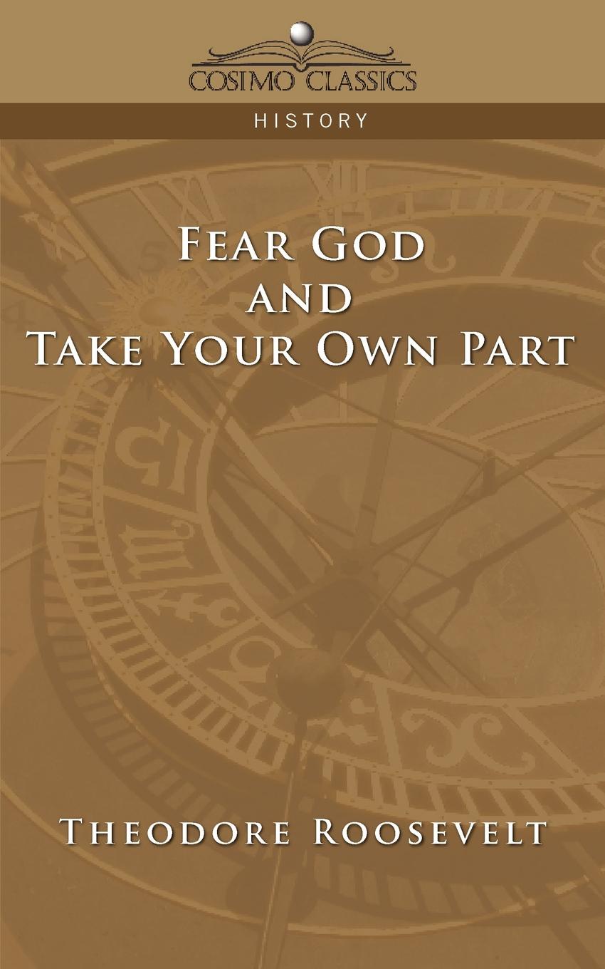 Fear God and Take Your Own Part