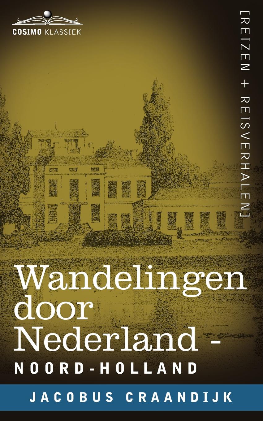 Wandelingen Door Nederland. Noord-Holland