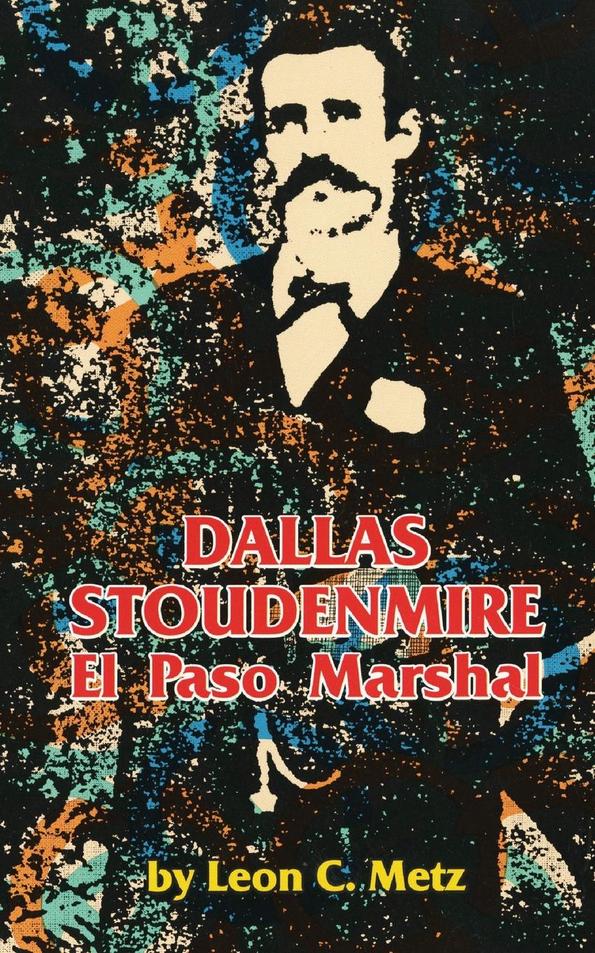 Dallas Stoudenmire El Paso Marshal