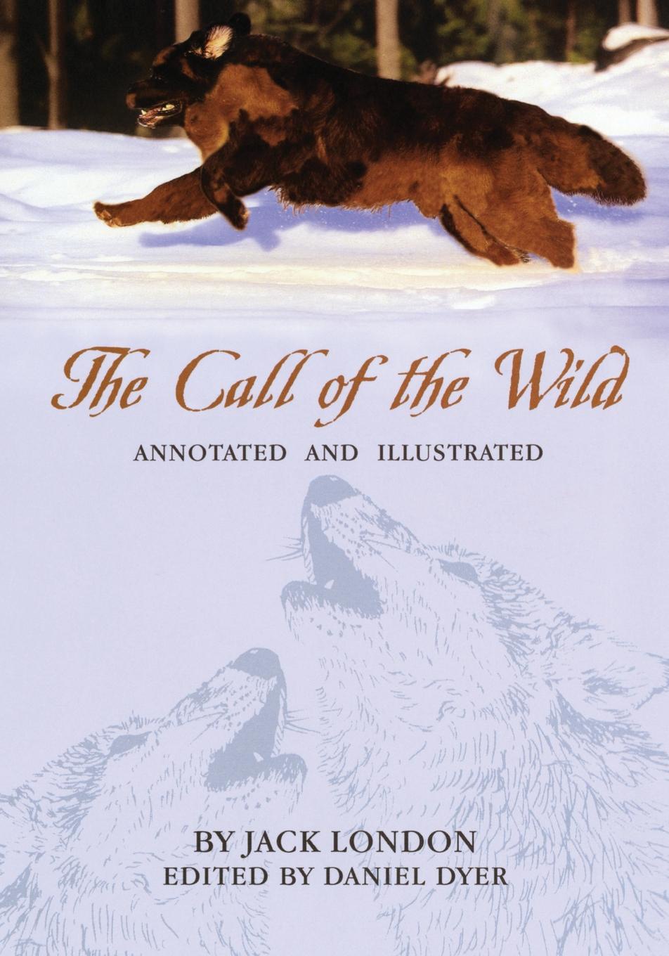 фото The Call of the Wild. Annotated and Illustrated