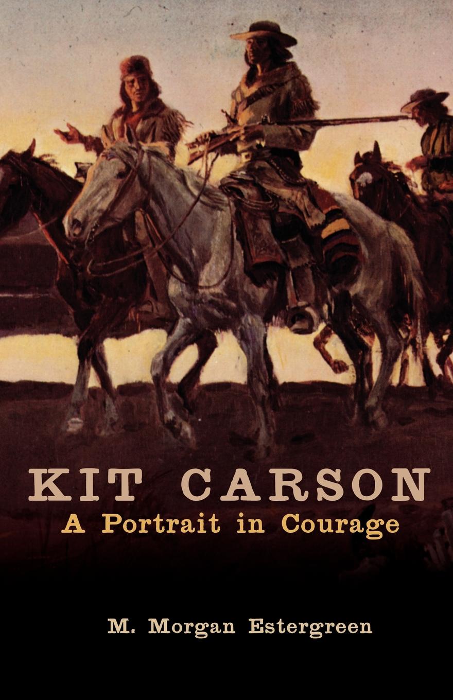 Kit carson. Кит Карсон.