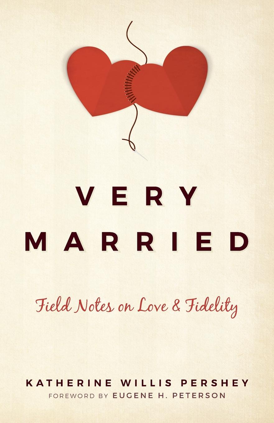 фото Very Married. Field Notes on Love and Fidelity