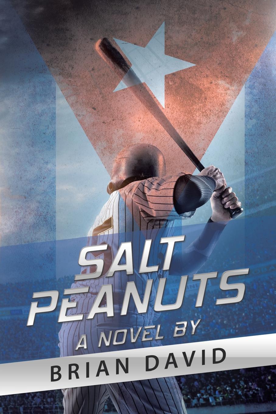 Salt Peanuts. A Novel By