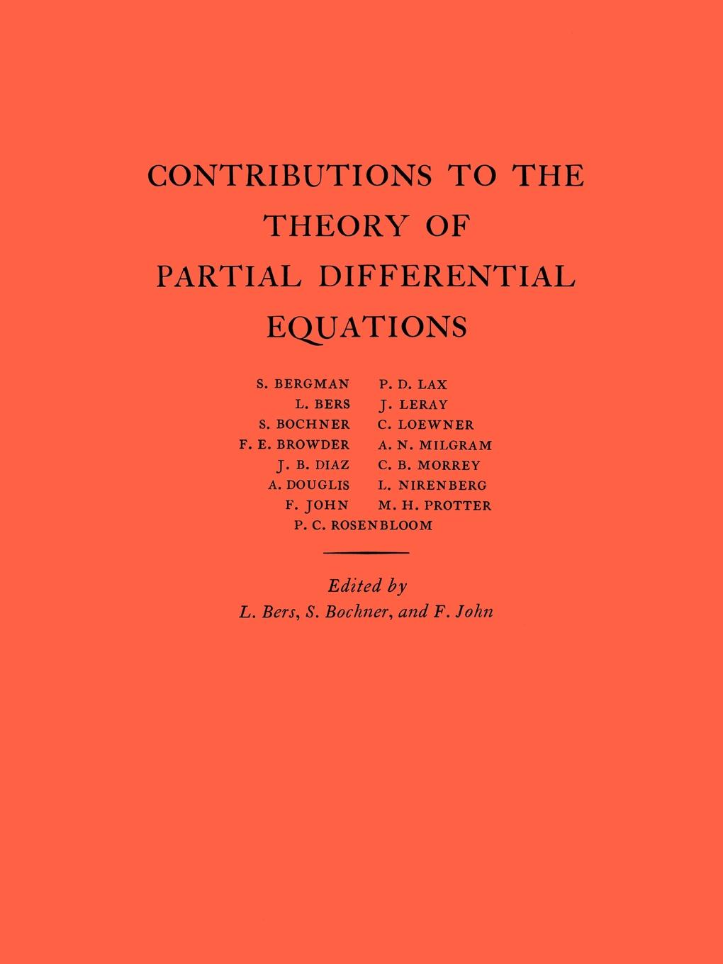 Contributions to the Theory of Partial Differential Equations. (AM-33), Volume 33