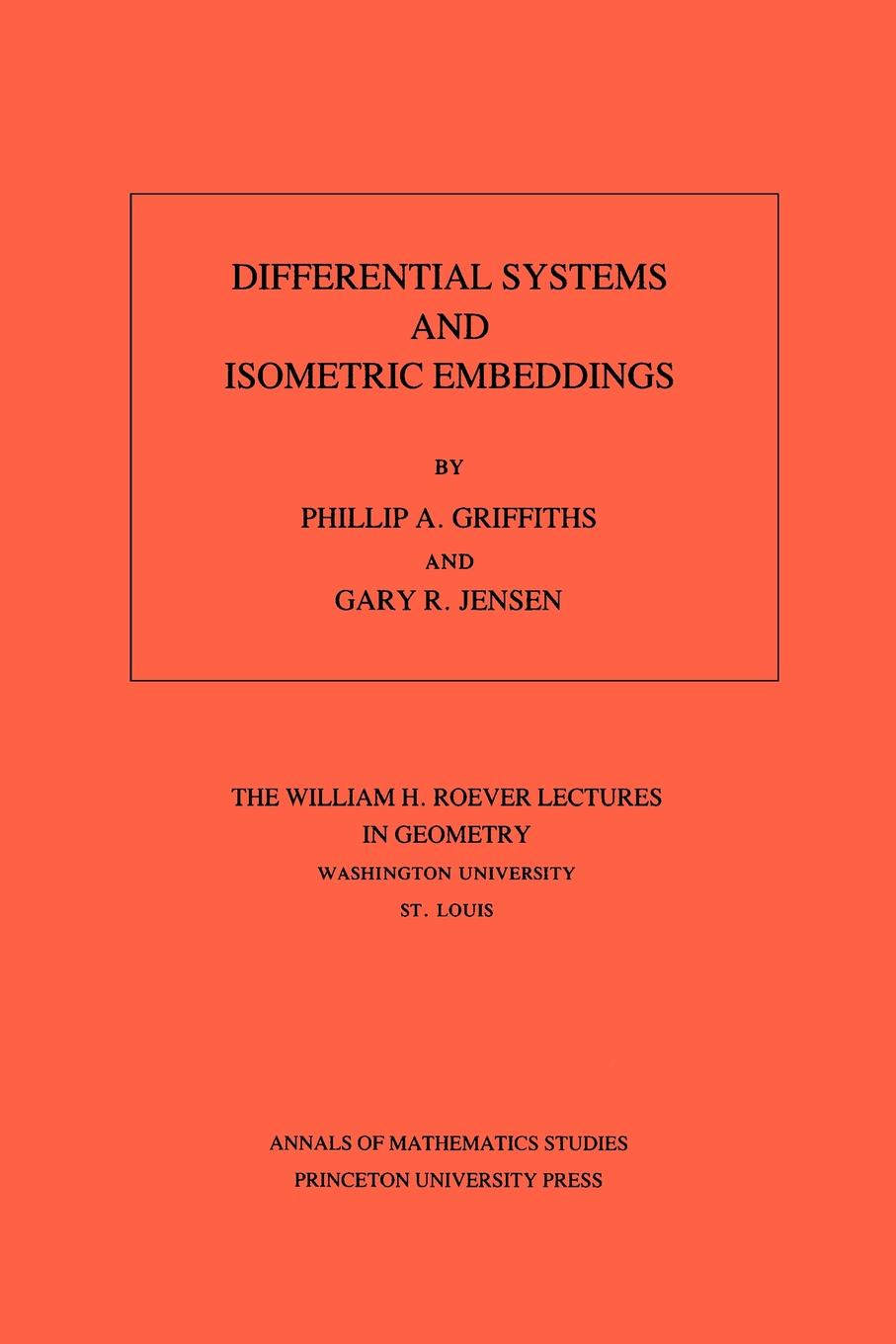 Differential Systems and Isometric Embeddings.(AM-114), Volume 114