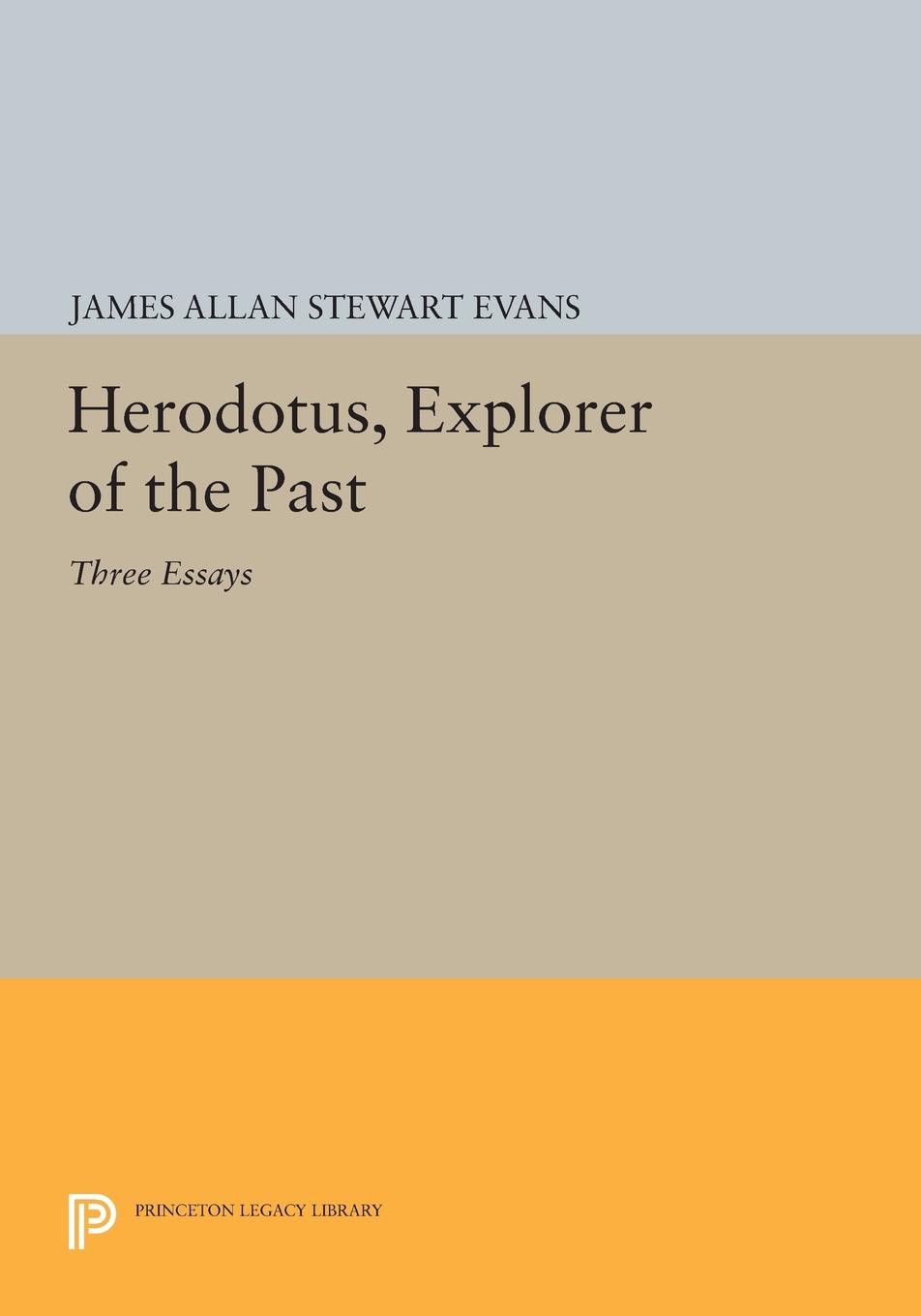 Herodotus, Explorer of the Past. Three Essays