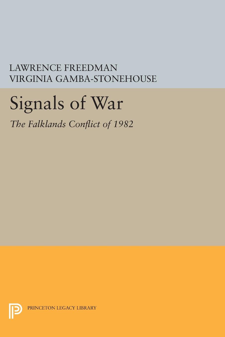 Signals of War. The Falklands Conflict of 1982