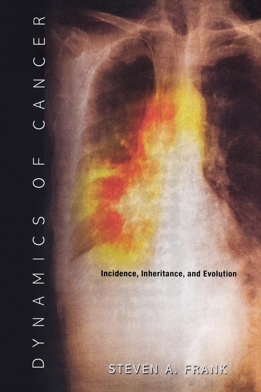 Dynamics of Cancer. Incidence, Inheritance, and Evolution