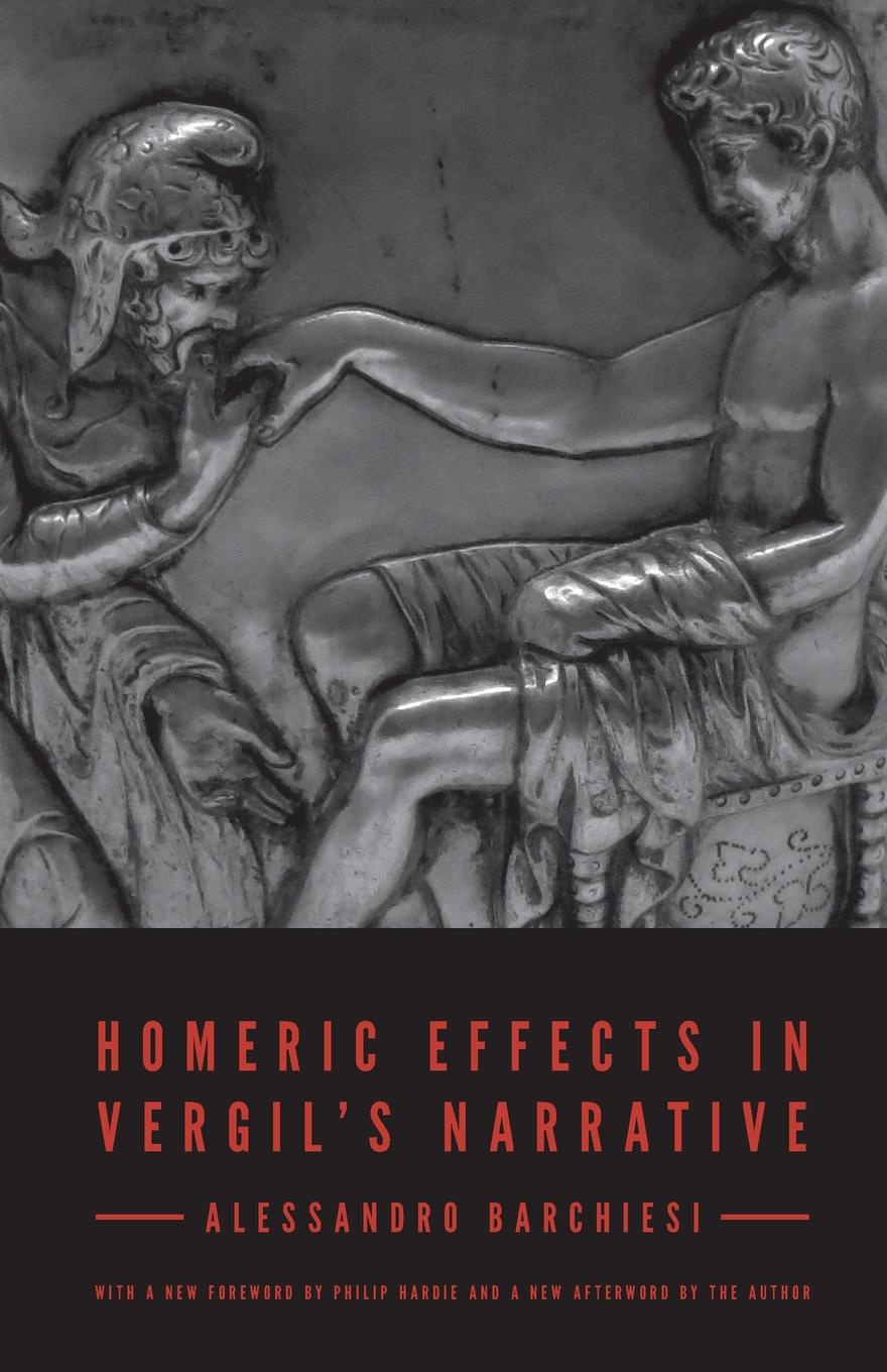 Homeric Effects in Vergil`s Narrative. Updated Edition