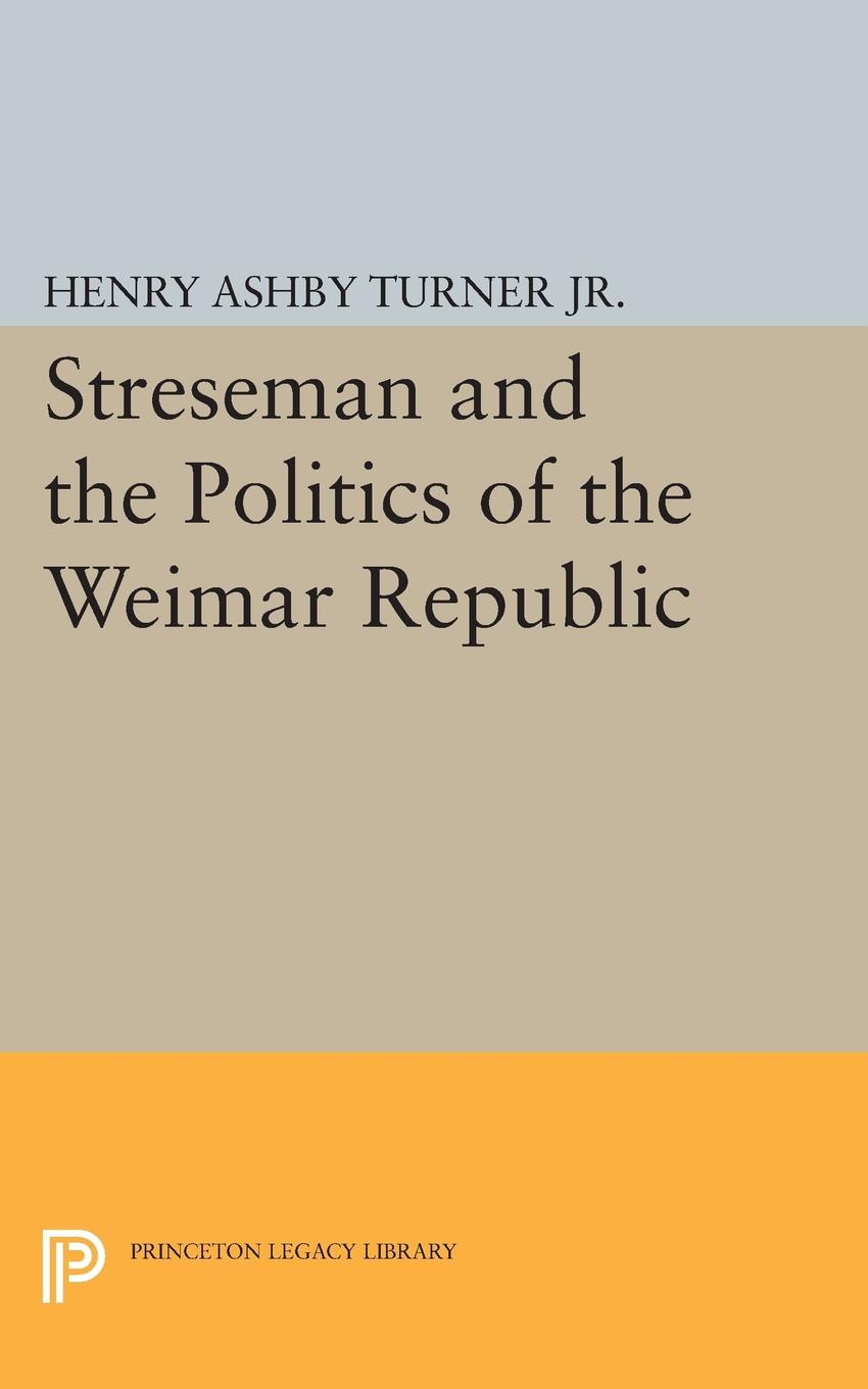 Streseman and Politics of Weimar Republic