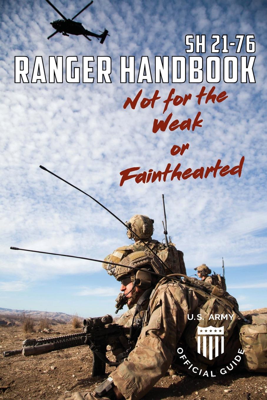 Soldier Handbook SH 21-76 US Army Ranger Handbook February 2011