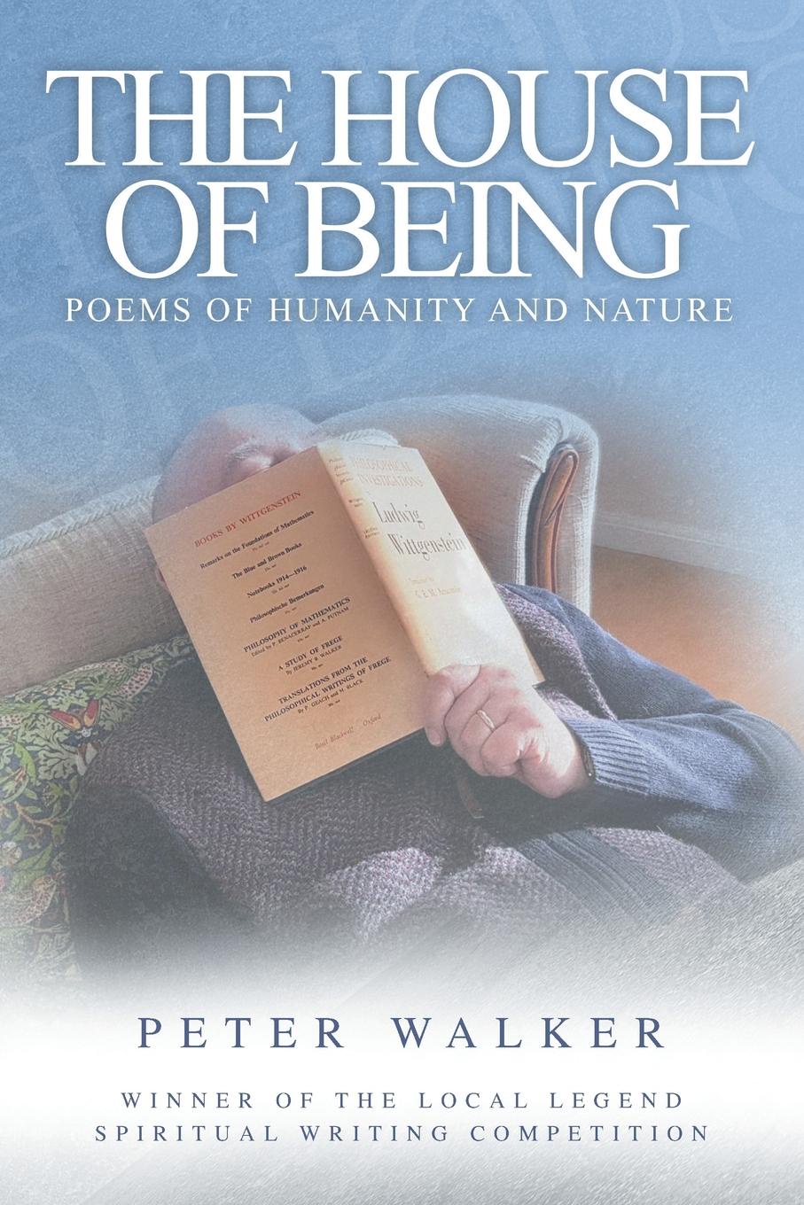 The House of Being. Poems of Humanity and Nature