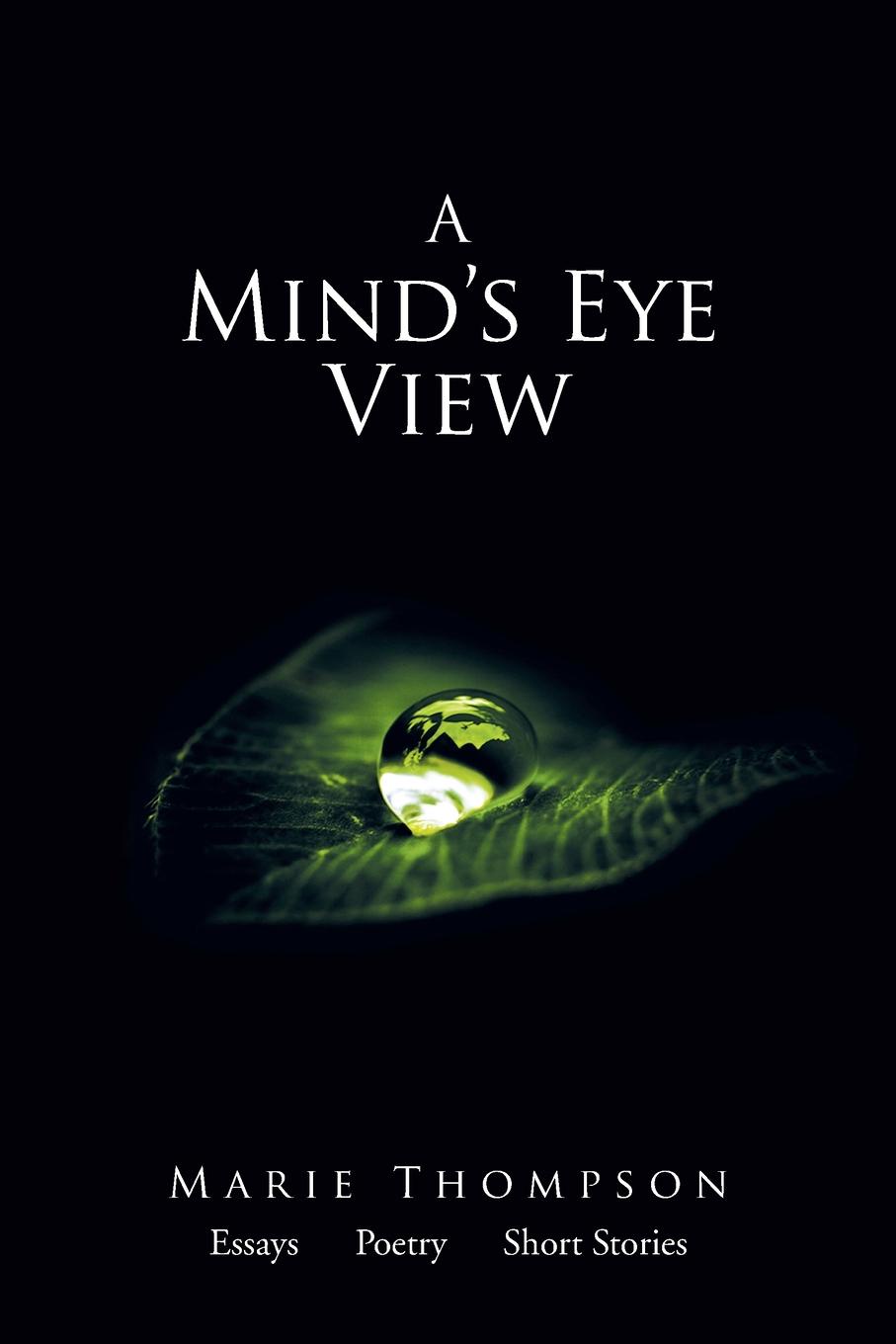 A Mind`s Eye View