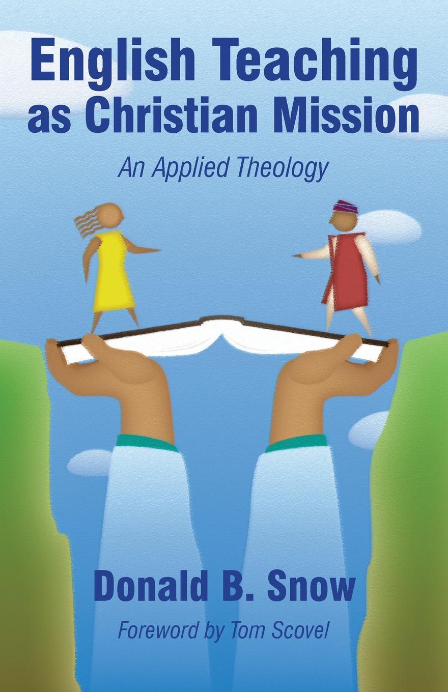 English Teaching as Christian Mission. An Applied Theology