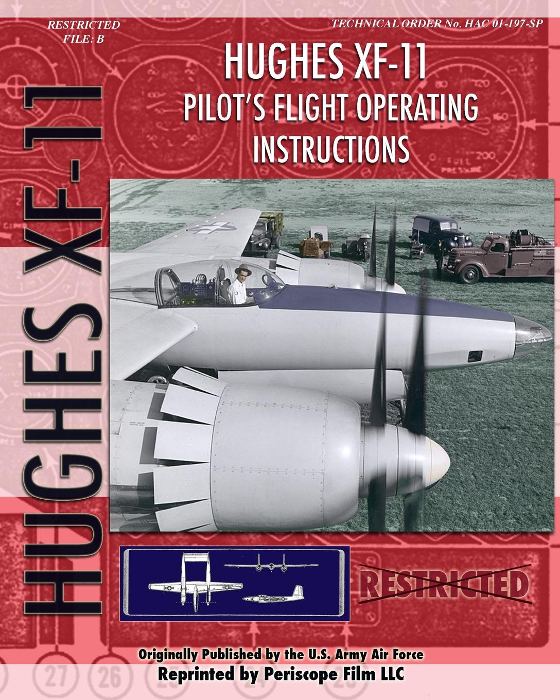 Hughes XF-11 Pilot`s Flight Operating Instructions