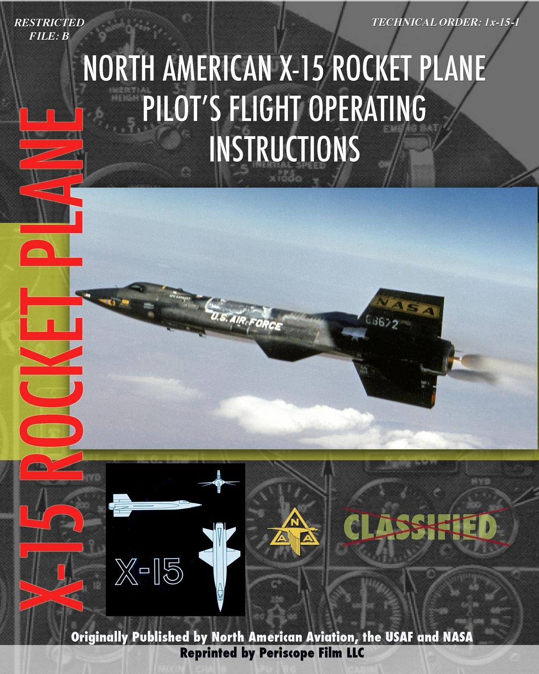 North American X-15 Pilot`s Flight Operating Instructions