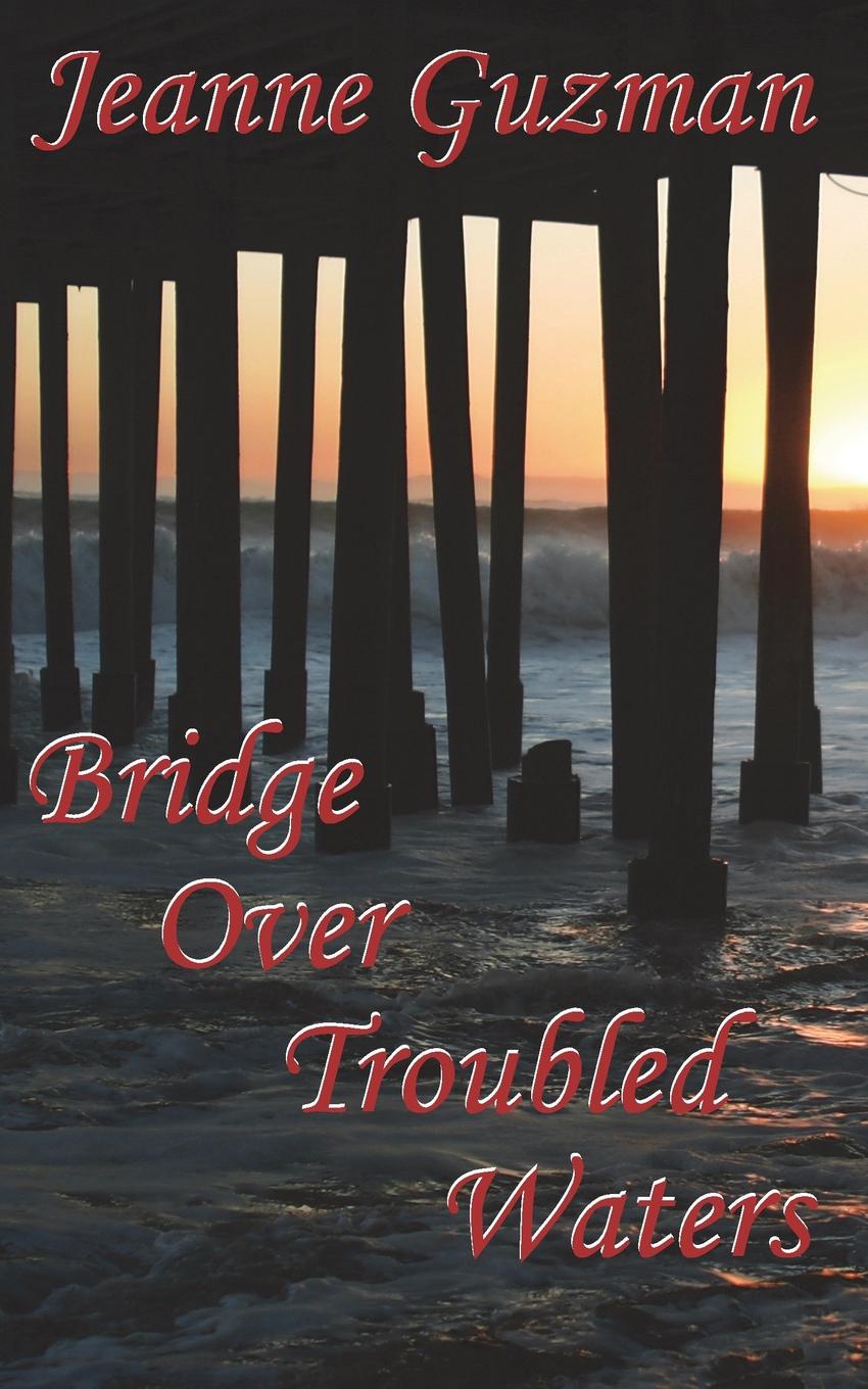 Bridge Over Troubled Waters