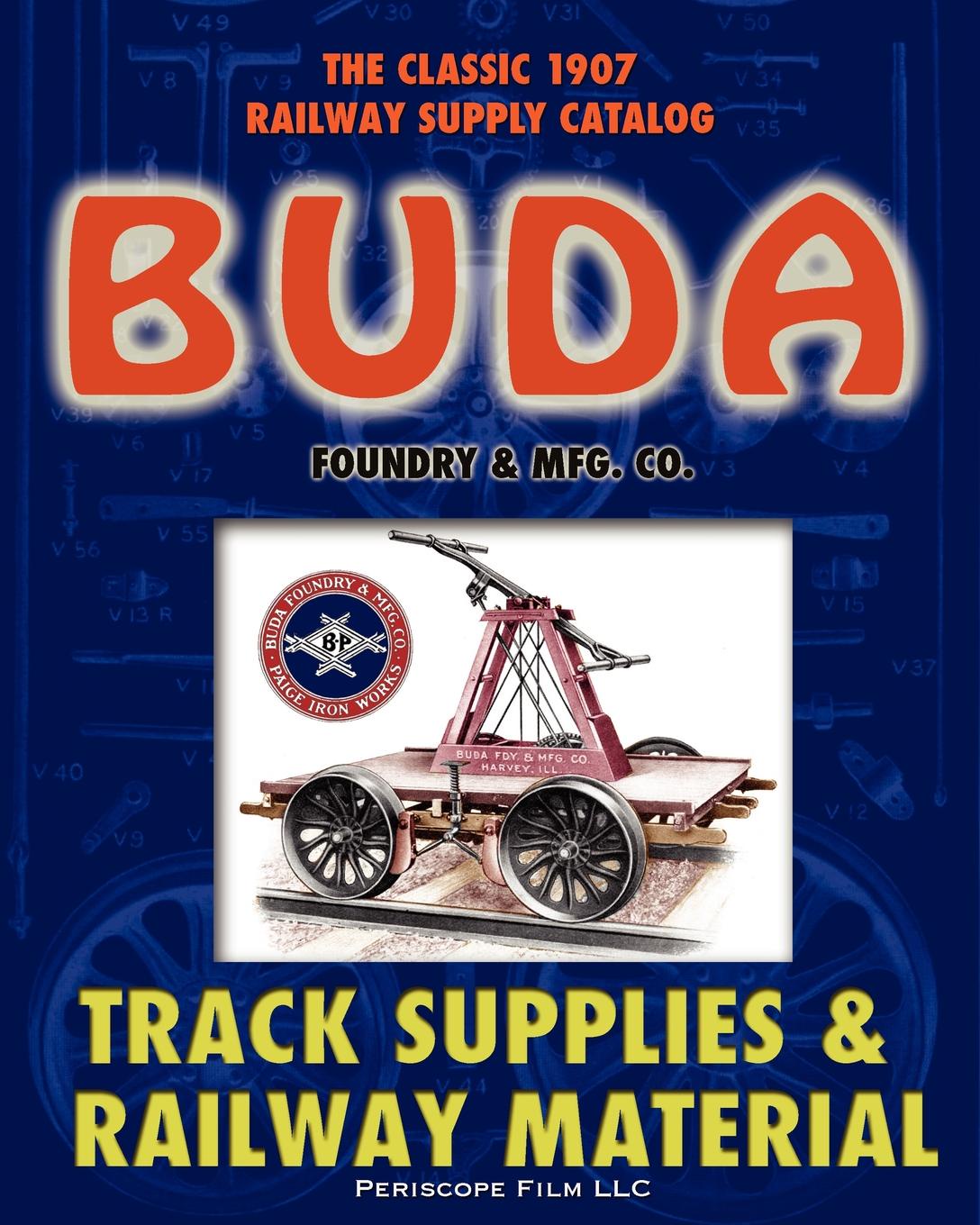 фото 1907 Buda Track Supplies and Railway Material Catalog