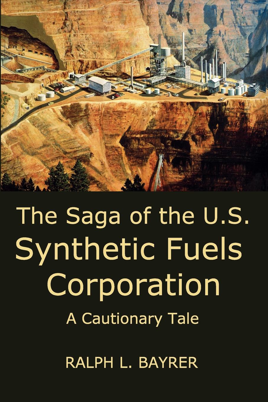 фото The Saga of the U.S. Synthetic Fuels Corporation. A Cautionary Tale