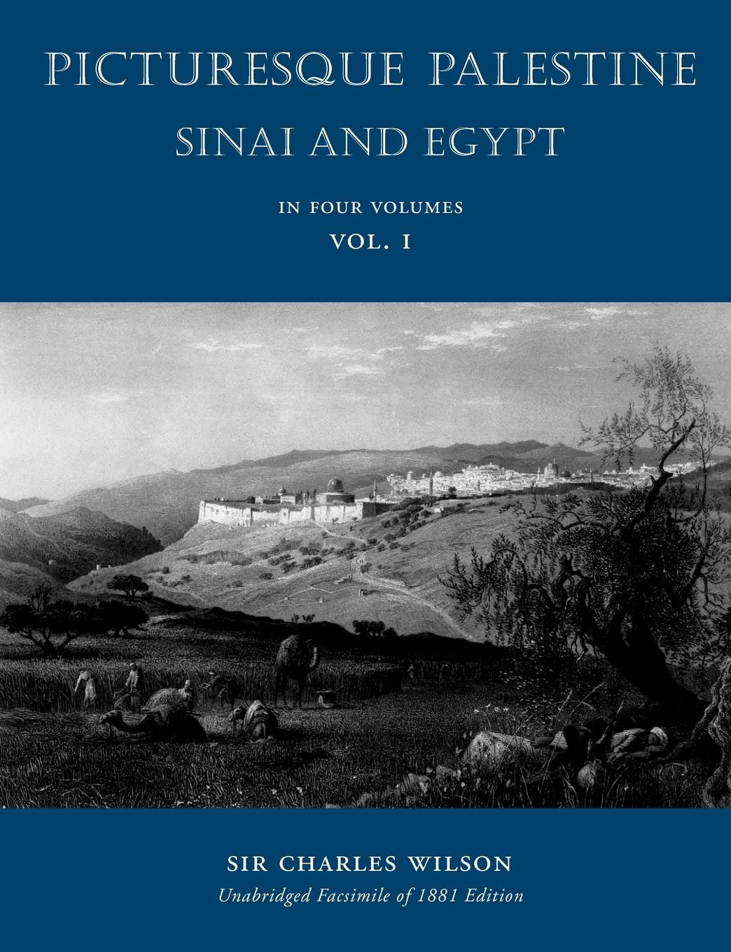 фото Picturesque Palestine. Sinai and Egypt: Volume I