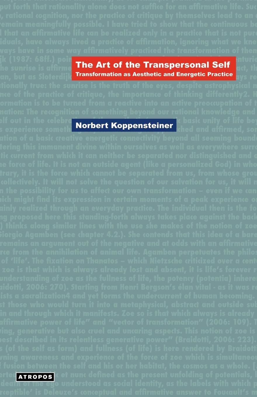 The Art of the Transpersonal Self. Transformation as Aesthetic and Energetic Practice
