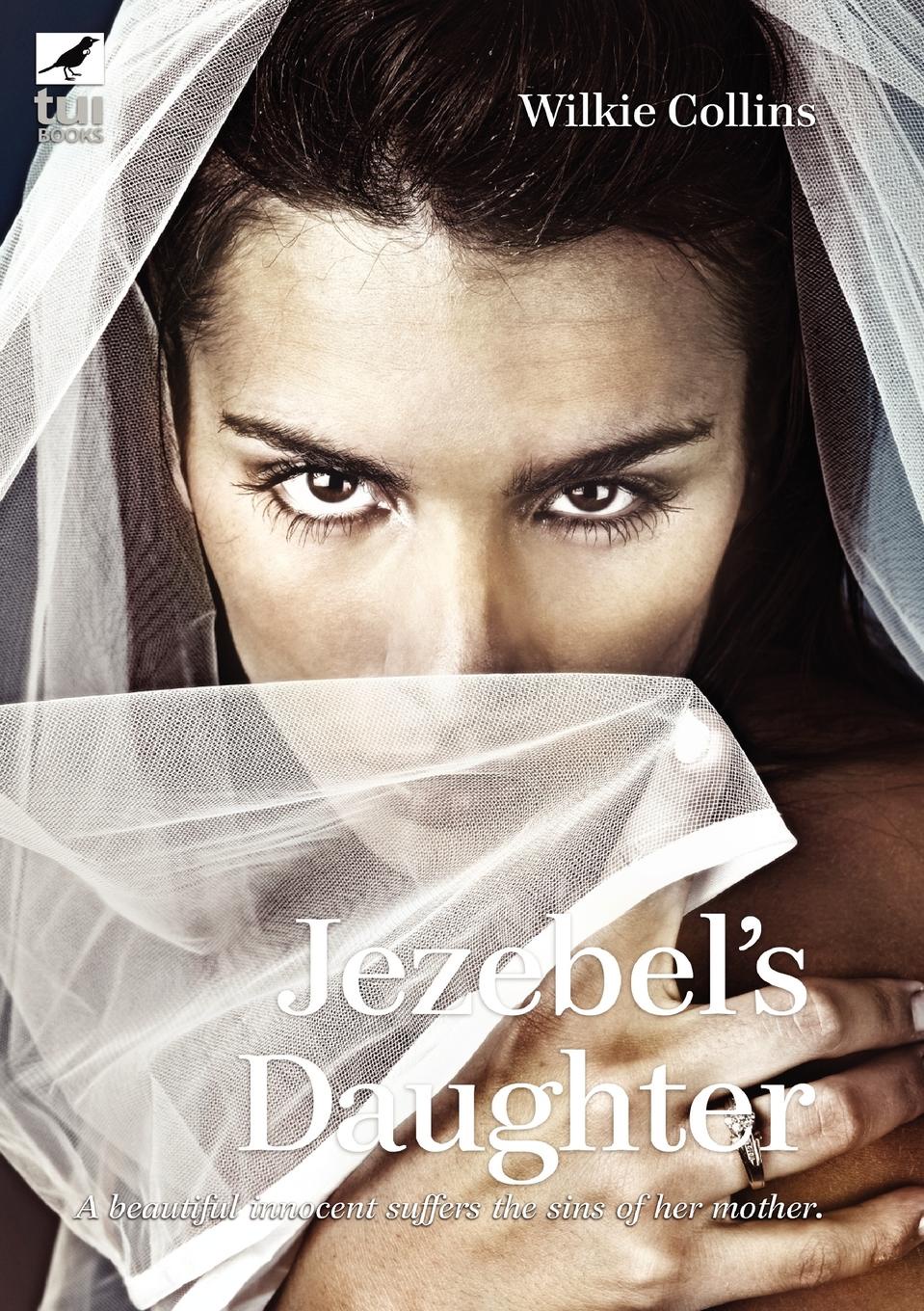где купить Wilkie Collins Jezebel's Daughter по лучшей цене