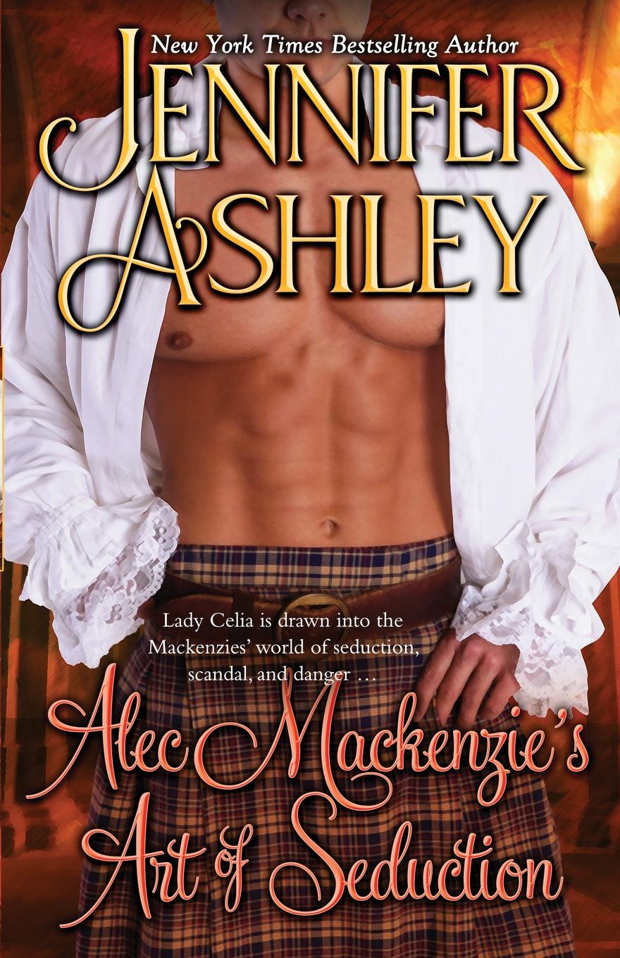 Alec Mackenzie`s Art of Seduction. Mackenzies