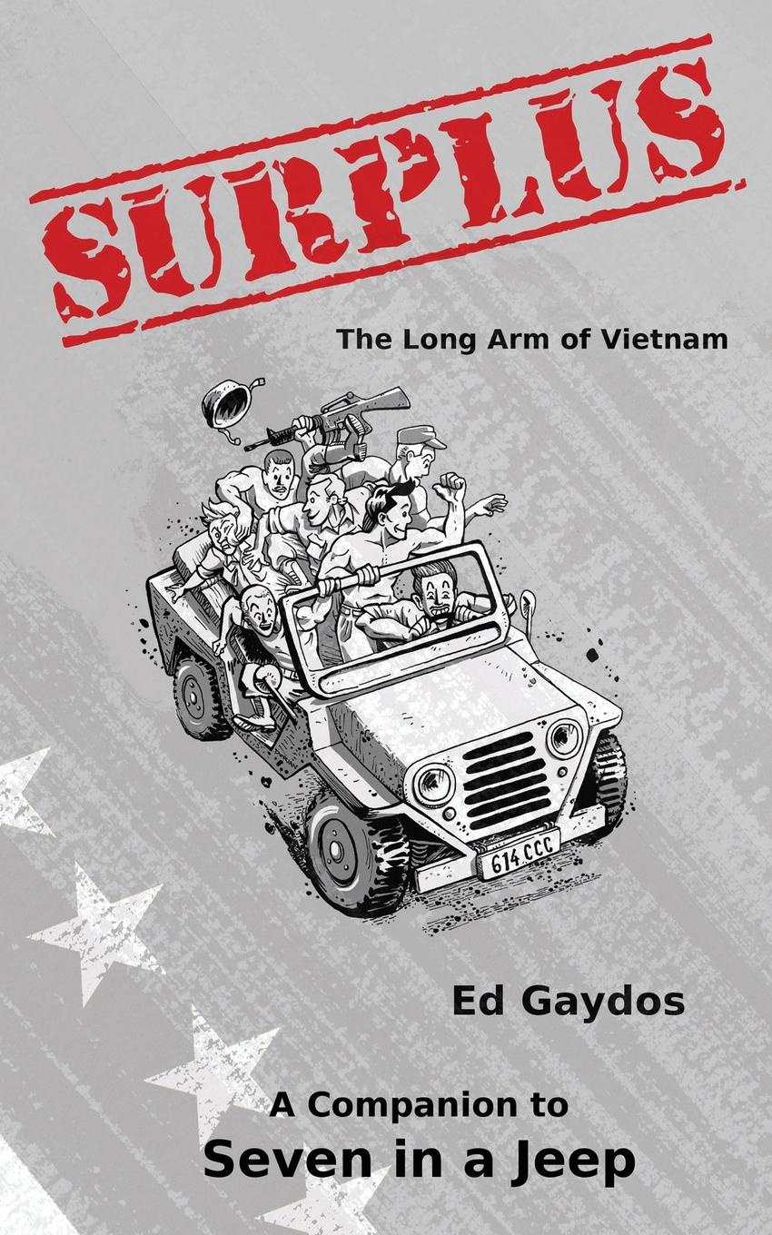 Surplus. The Long Arm of Vietnam