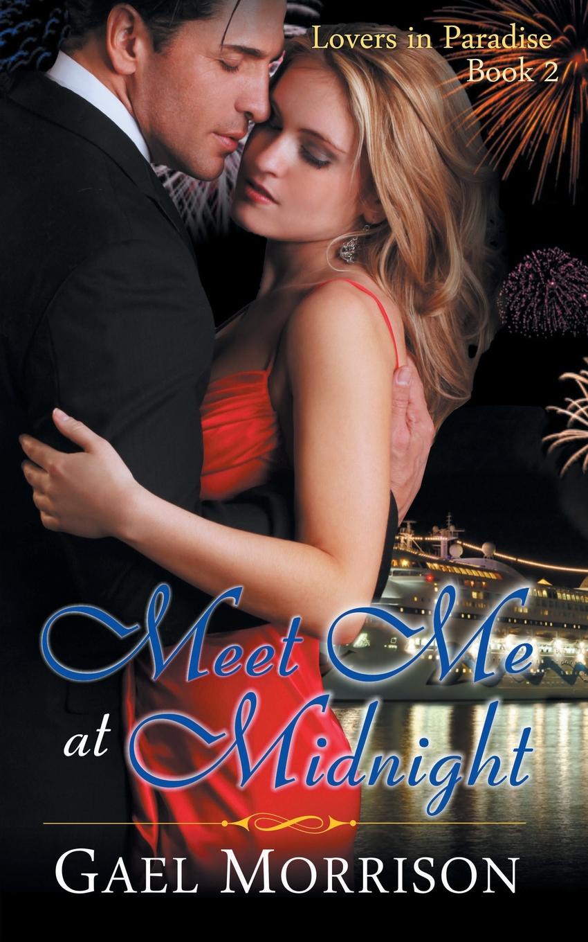 фото Meet Me at Midnight (Lovers in Paradise Series, Book 2)