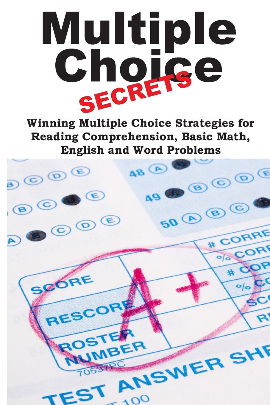 фото Multiple Choice Secrets!. Winning Multiple Choice Strategies for Any Test!