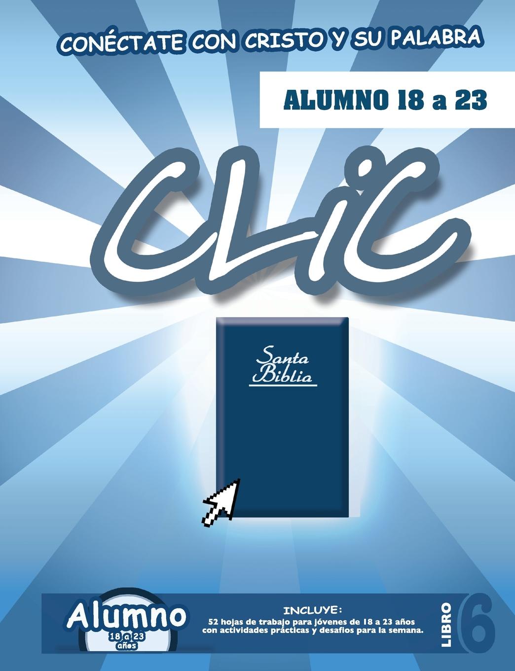 фото CLIC, Libro 6, Alumno (18 a 23)