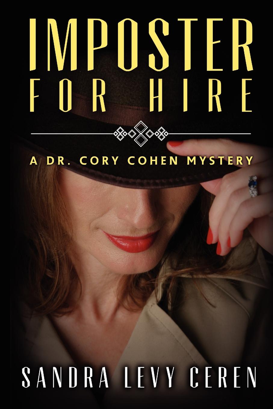 Imposter for Hire. A Dr. Corey Cohen Mystery