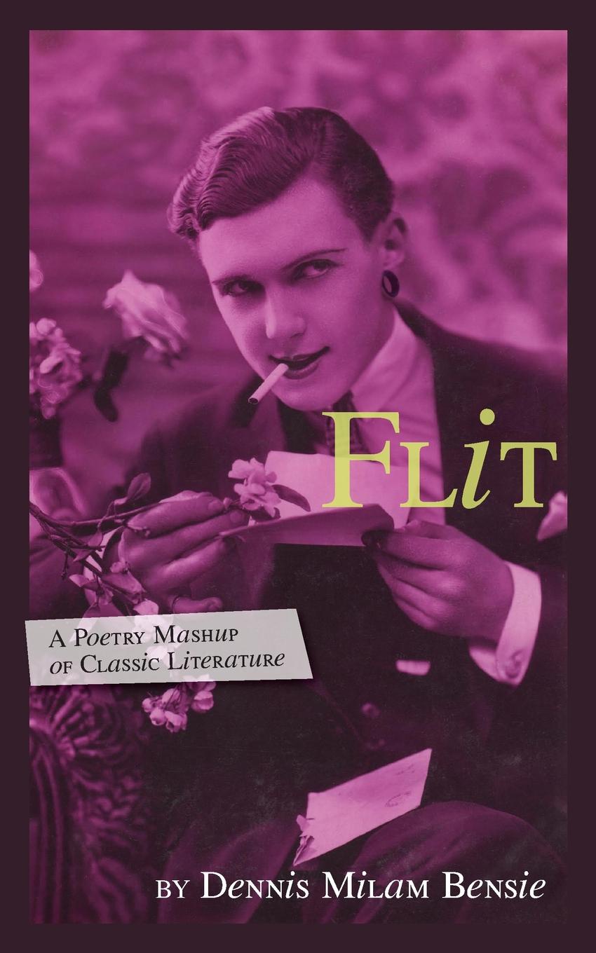 Flit. A Poetry Mashup of Classic Literature