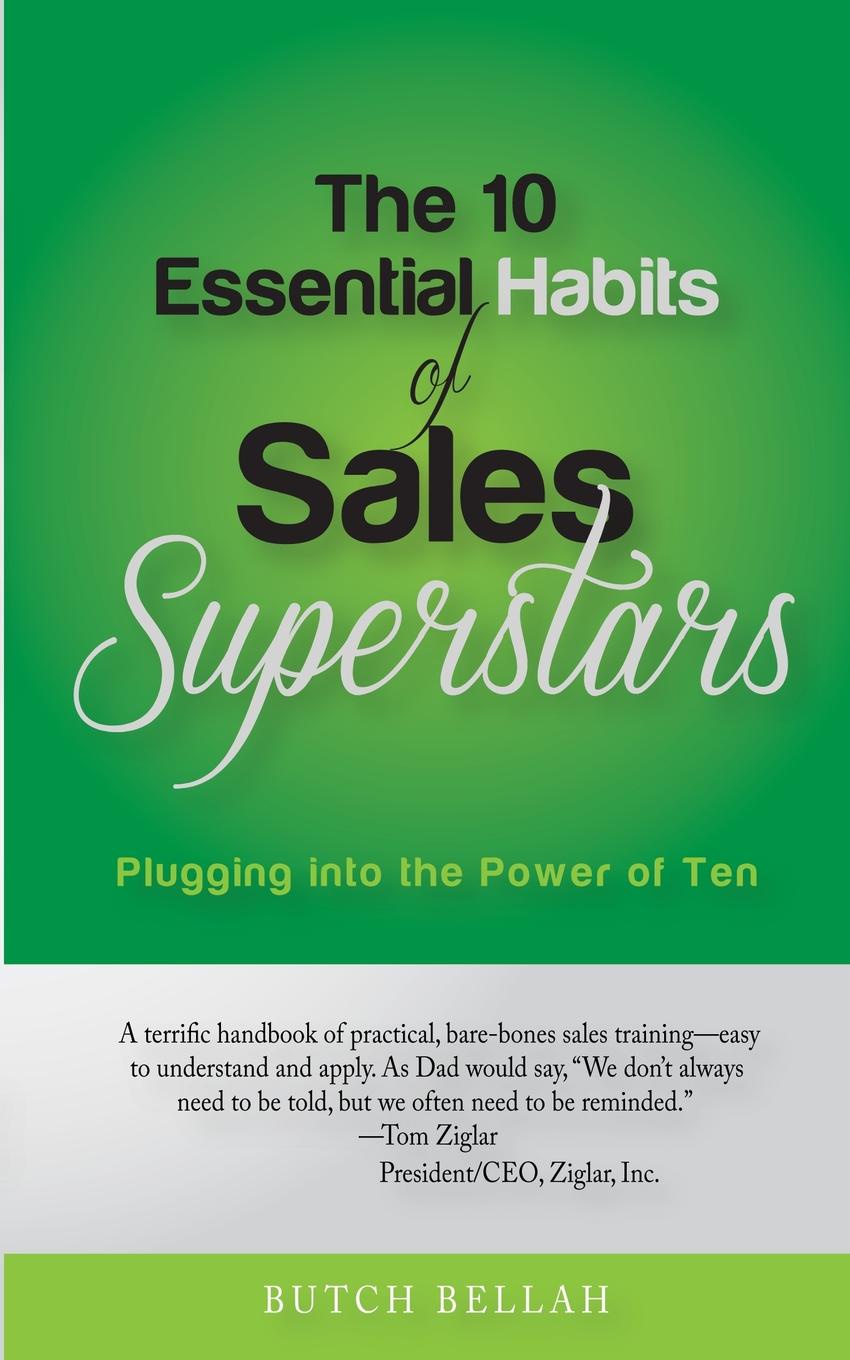 фото The 10 Essential Habits of Sales Superstars. Plugging Into the Power of Ten