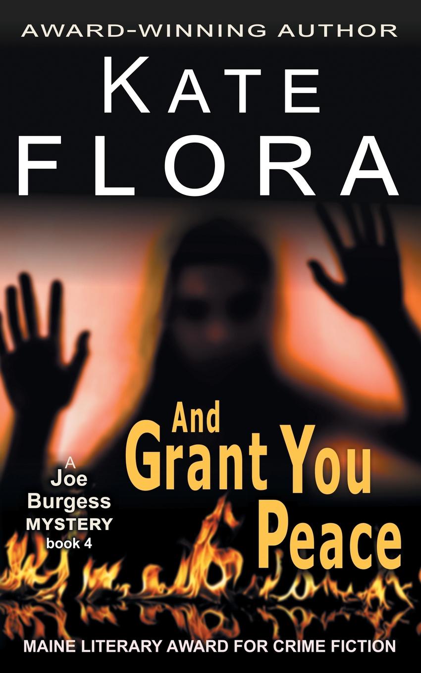 And Grant You Peace (A Joe Burgess Mystery, Book 4)