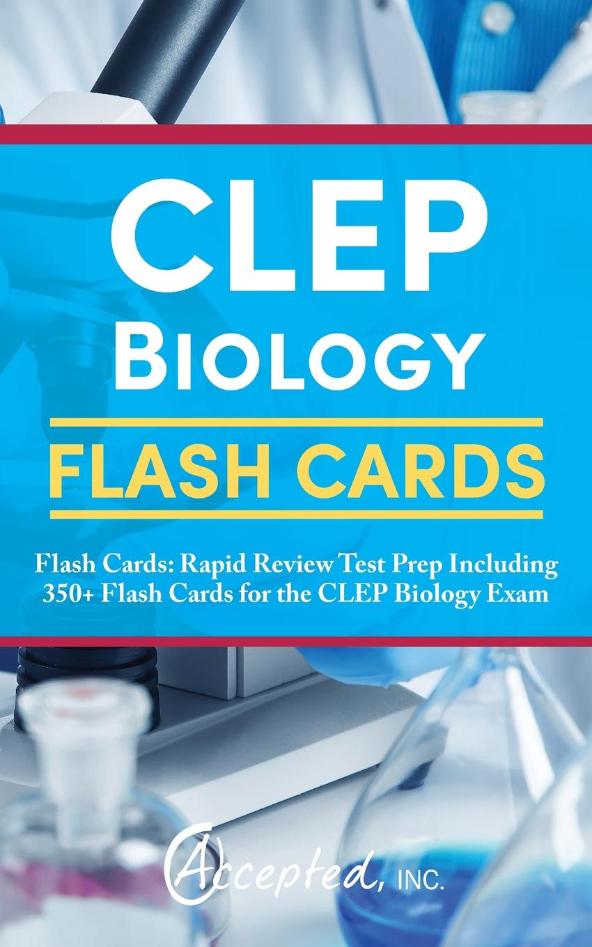 CLEP Biology Flash Cards. Rapid Review Test Prep Including 350+ Flash Cards for the CLEP Biology Exam