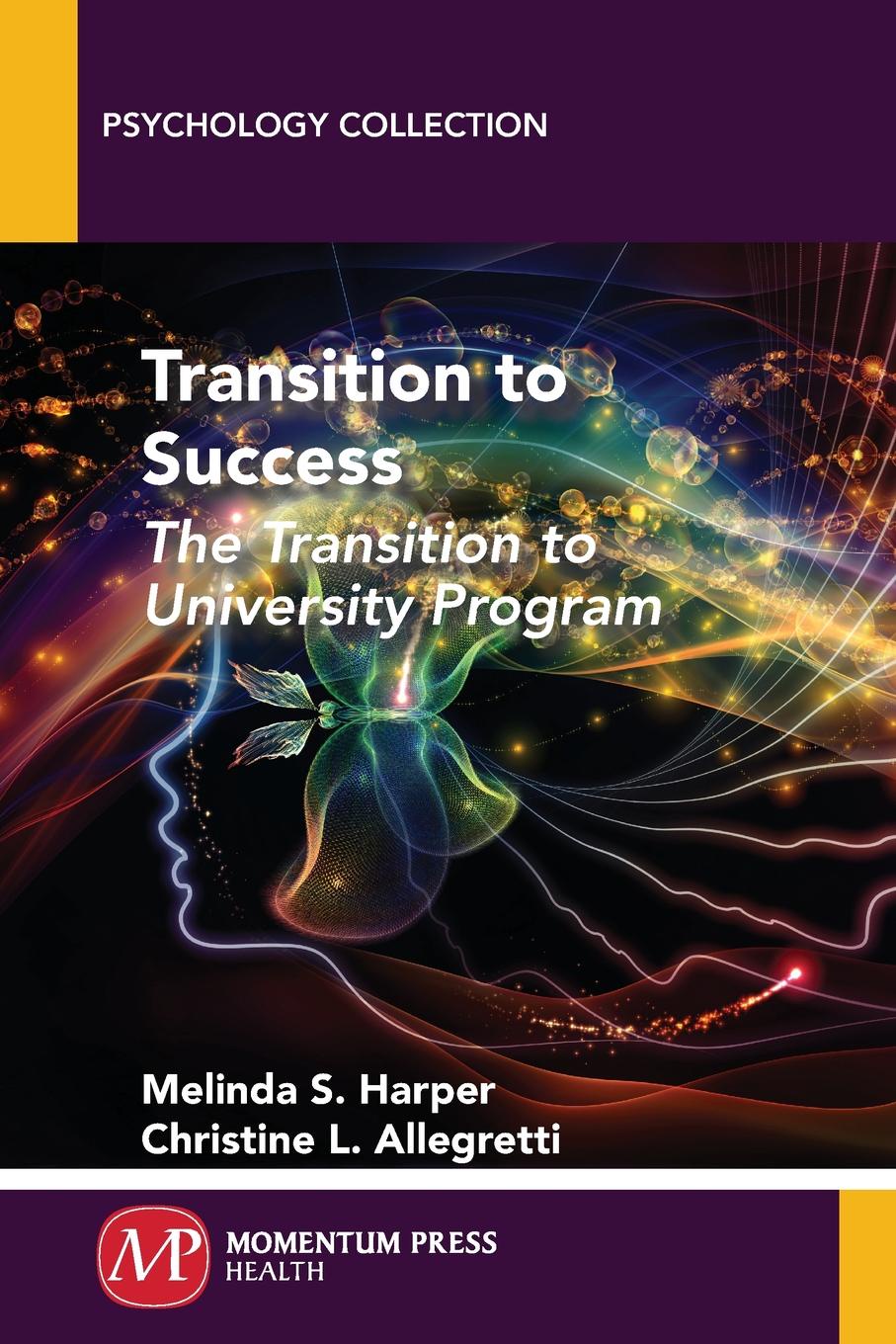 Transition to Success. The Transition to University Program