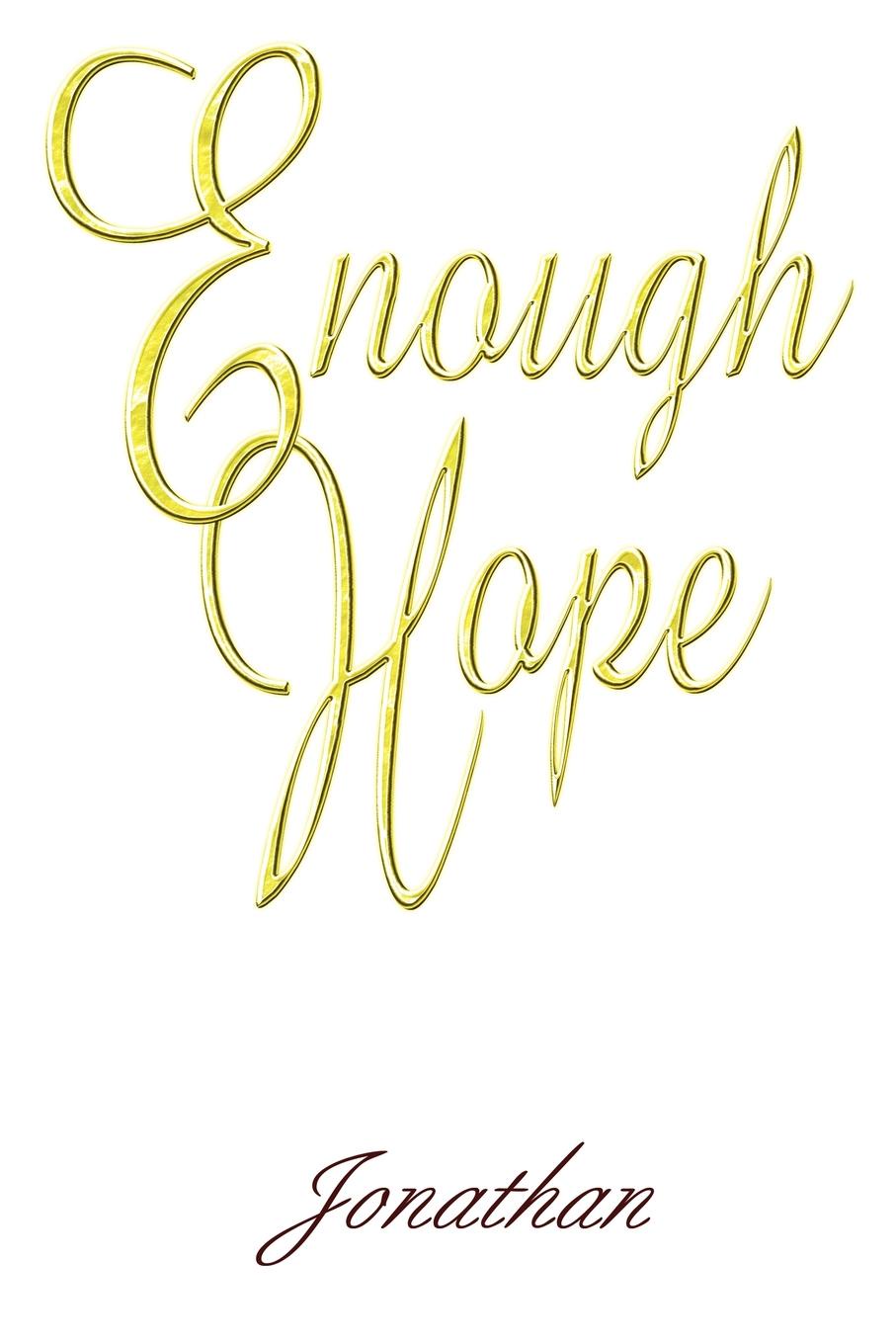 Enough Hope