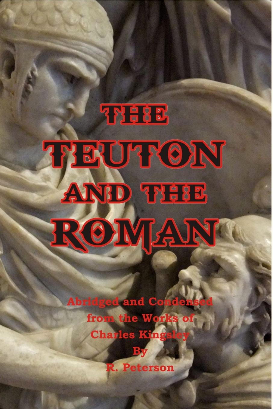 The Teuton and the Roman